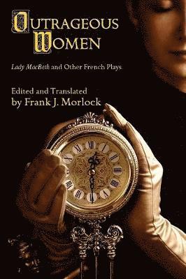 Frank J Morlock - Outrageous Women, Häftad