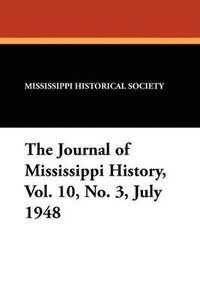 bokomslag The Journal of Mississippi History, Vol. 10, No. 3, July 1948