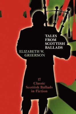 Tales from Scottish Ballads 1