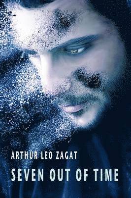 Arthur Leo Zagat - Seven Out of Time, Häftad