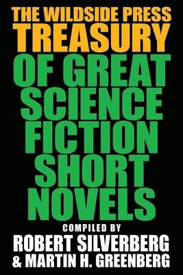 bokomslag The Wildside Press Treasury of Great Science Fiction Short Novels