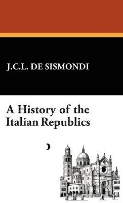 bokomslag A History of the Italian Republics