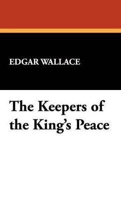 The Keepers of the King's Peace 1