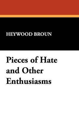 Pieces of Hate and Other Enthusiasms 1