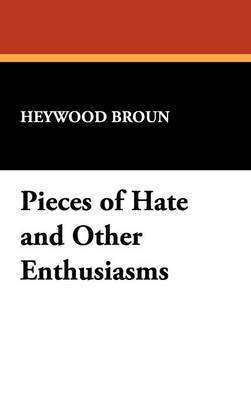 Pieces of Hate and Other Enthusiasms 1