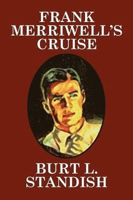 bokomslag Frank Merriwell's Cruise
