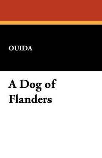 bokomslag A Dog of Flanders