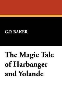 bokomslag The Magic Tale of Harbanger and Yolande