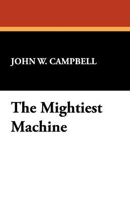 bokomslag Mightiest Machine