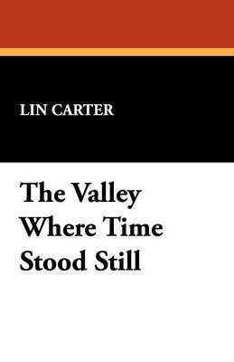 The Valley Where Time Stood Still 1
