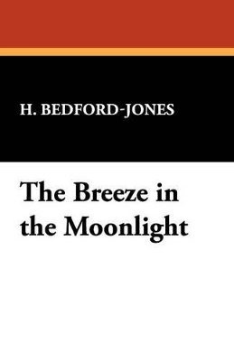 The Breeze in the Moonlight 1