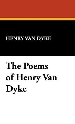 bokomslag Poems of Henry Van Dyke