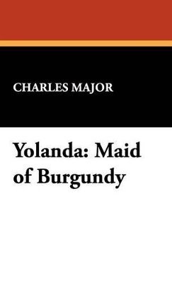Charles Major - Yolanda, Inbunden
