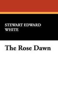 bokomslag The Rose Dawn