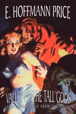 bokomslag Valley of the Tall Gods and Other Tales from the Pulps