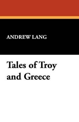 bokomslag Tales of Troy and Greece