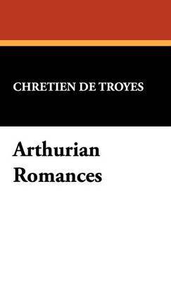 bokomslag Arthurian Romances