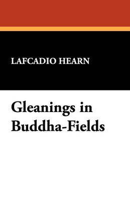 bokomslag Gleanings in Buddha-Fields