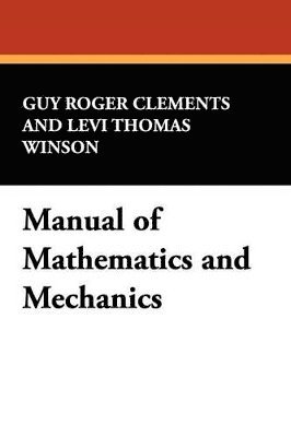 bokomslag Manual of Mathematics and Mechanics