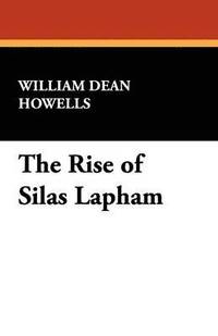 bokomslag Rise of Silas Lapham