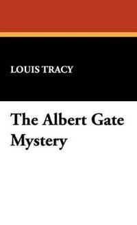 bokomslag The Albert Gate Mystery