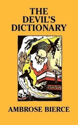 Ambrose Bierce - Devil's Dictionary, Häftad