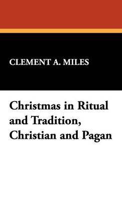 bokomslag Christmas in Ritual and Tradition, Christian and Pagan