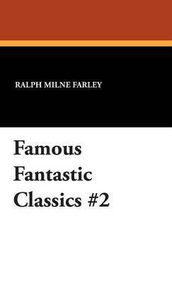 bokomslag Famous Fantastic Classics #2