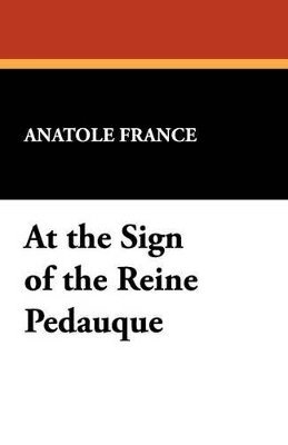 At the Sign of the Reine Pedauque 1