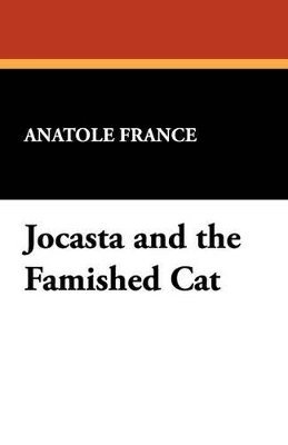 Jocasta and the Famished Cat 1