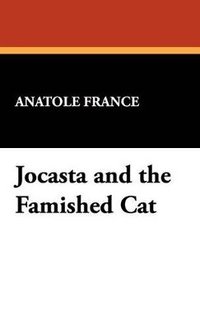 bokomslag Jocasta and the Famished Cat