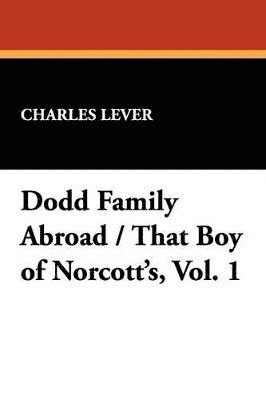 Dodd Family Abroad / That Boy of Norcott's, Vol. 1 1