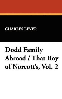 bokomslag Dodd Family Abroad / That Boy of Norcott's, Vol. 2