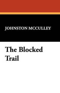 bokomslag The Blocked Trail