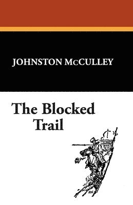 Blocked Trail