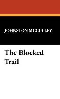 bokomslag The Blocked Trail