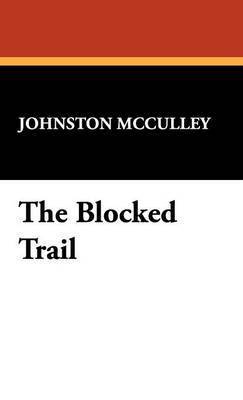 bokomslag The Blocked Trail