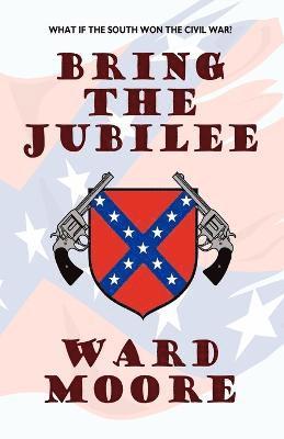 Bring the Jubilee 1