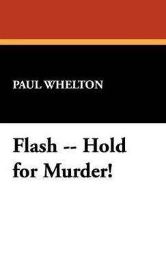 Flash -- Hold for Murder! 1