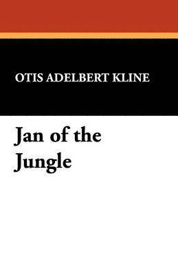 bokomslag Jan of the Jungle