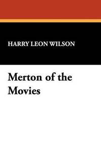 bokomslag Merton of the Movies