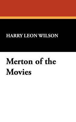 bokomslag Merton of the Movies