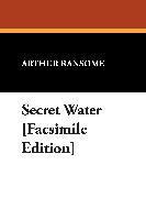 bokomslag Secret Water [Facsimile Edition]