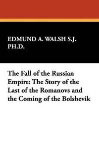 bokomslag The Fall of the Russian Empire