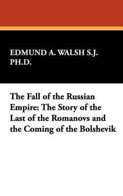 bokomslag The Fall of the Russian Empire