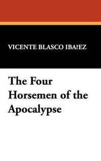 bokomslag The Four Horsemen of the Apocalypse