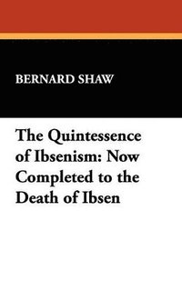 bokomslag Quintessence of Ibsenism