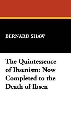 bokomslag Quintessence of Ibsenism