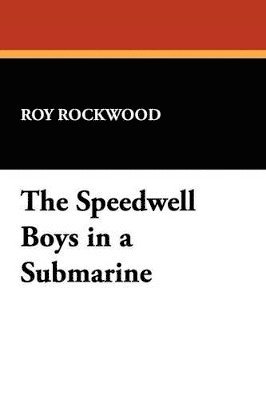 bokomslag Speedwell Boys in a Submarine