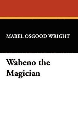 Wabeno the Magician 1